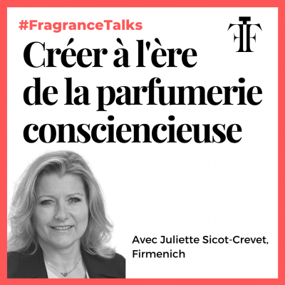 parfumerie consciencieuse juliette sicot crevet firmenich